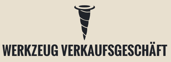 Werkzeug Verkaufsgeschäft